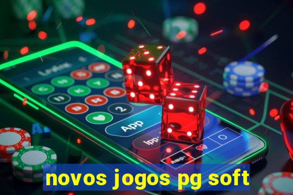 novos jogos pg soft